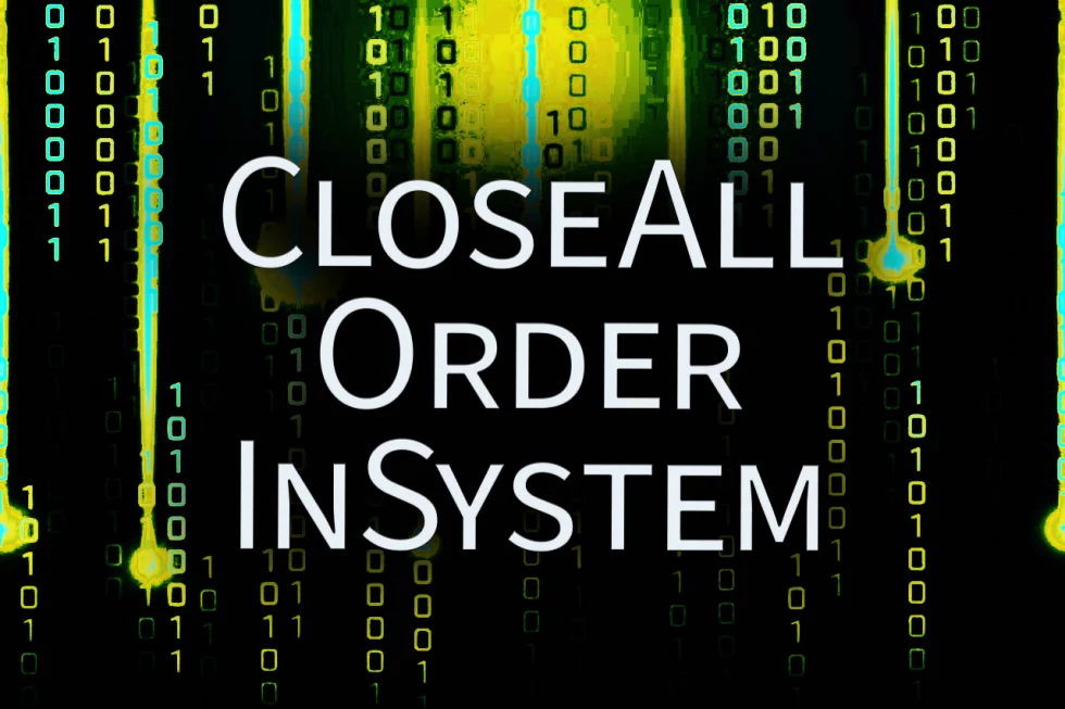 CloseAllOrderInSystem