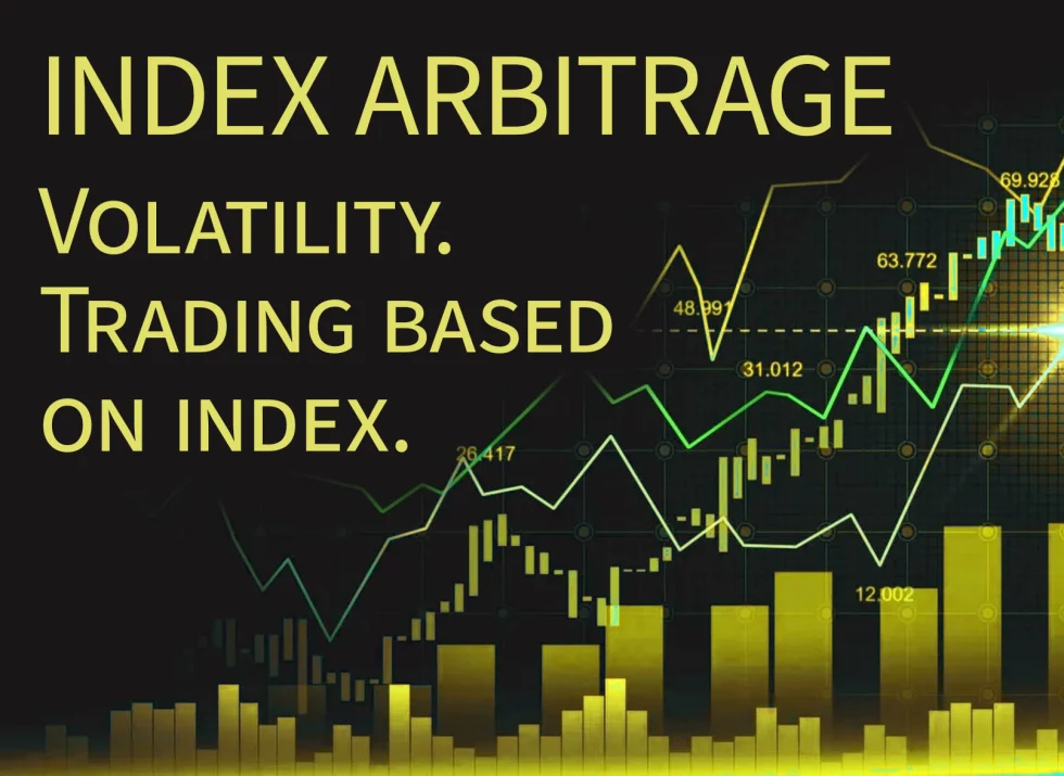 Volatility. Trading based on index.